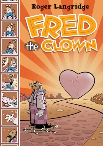 Fantagraphics Books and Roger B. Langridge present Fred the clown Cover