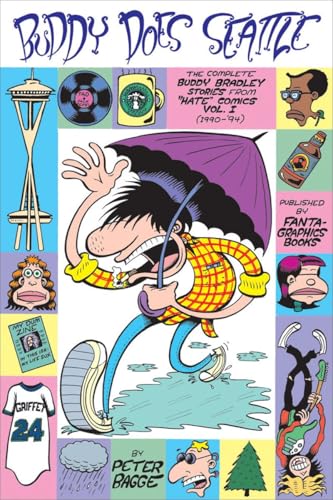 Buddy Does Seattle (The Complete Buddy Bradley Stories from "Hate" Comics, Vol. I, 1990-94) Cover