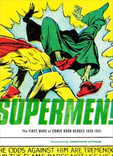 Supermen!: The First Wave Of Comic Book Heroes 1936-1941 Cover