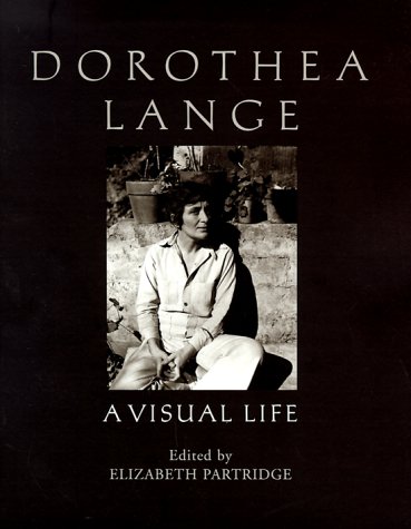 Dorothea Lange--a visual life Cover