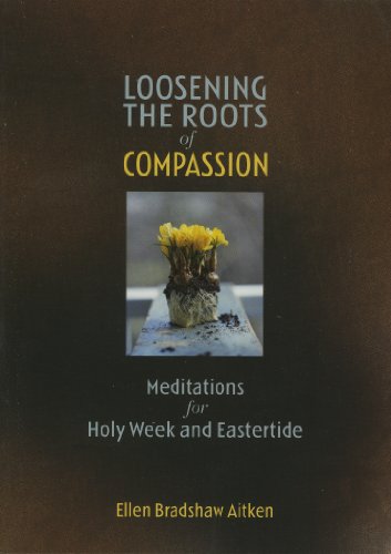 Loosening the roots of compassion Cover