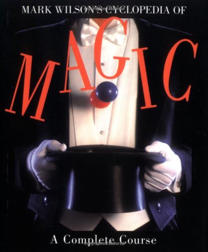 Mark Wilson's Cyclopedia of Magic Cover