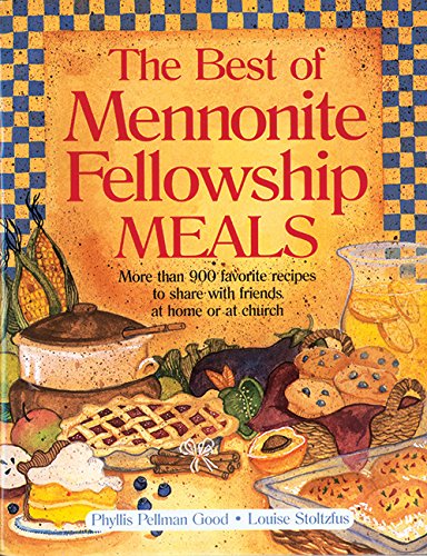 The Best of Mennonite fellowship meals Cover