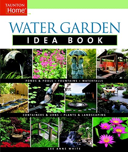 Water Garden Idea Book (Idea Books) Cover