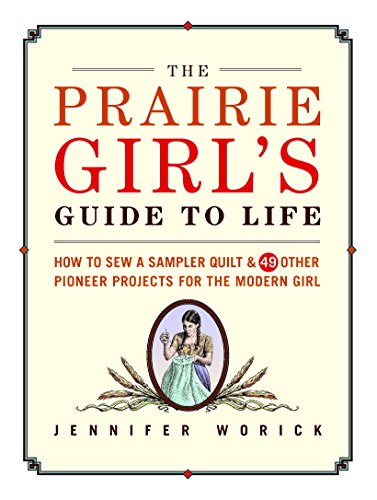 The Prairie Girl's Guide to Life Cover