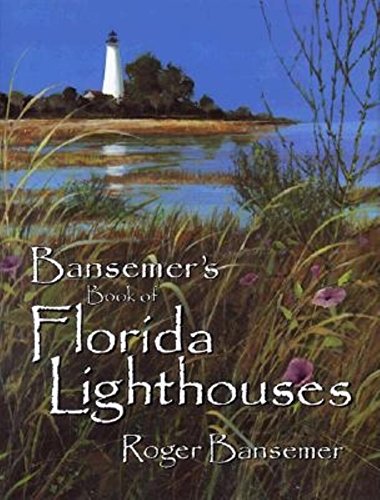 Bansemer's Book of Florida Lighthouses Cover