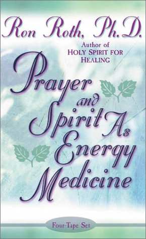 Prayer and Spirit As Energy Medicine Cover
