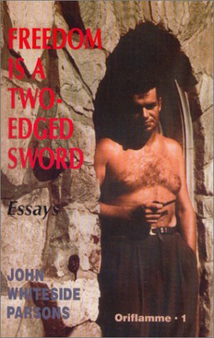 Freedom Is a Two Edged Sword (Oriflamme Series) Cover