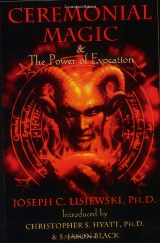Ceremonial Magic & The Power of Evocation Cover