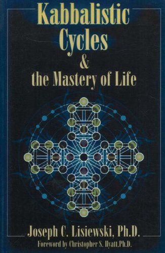 Kabbalistic Cycles and the Mastery of Life Cover