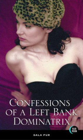Confessions of a Left Bank dominatrix Cover