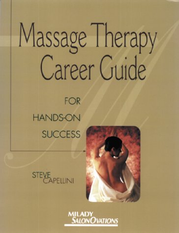 Massage therapy career guide for hands-on success Cover