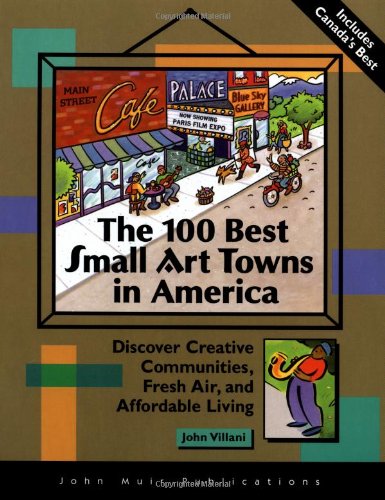 The 100 best small art towns in America Cover