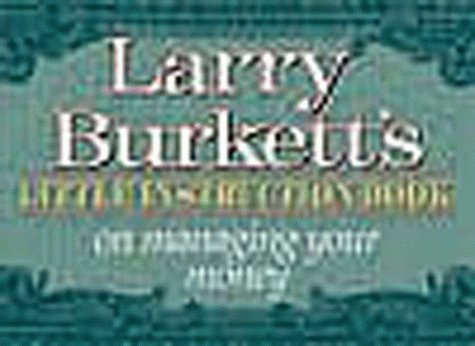 Larry Burkettʼs little instruction book on managing your money Cover