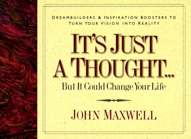It's just a thought-- but it could change your life Cover
