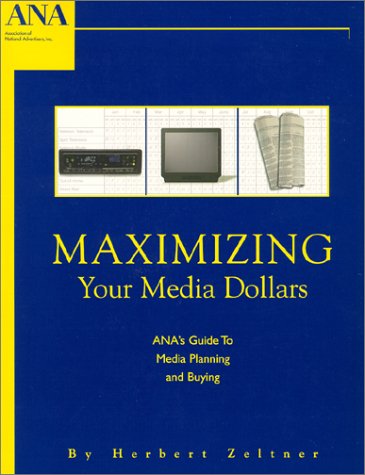 Maximizing Your Media Dollars  Cover