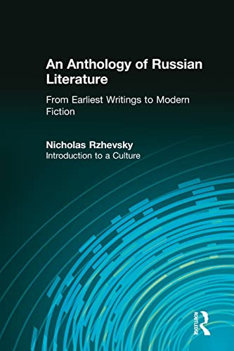 An Anthology of Russian Literature from Earliest Writings to Modern Fiction Cover