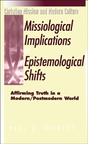 The missiological implications of epistemological shifts Cover