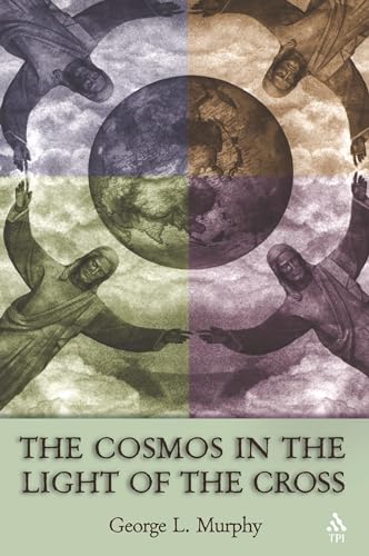 The Cosmos in the Light of the Cross Cover