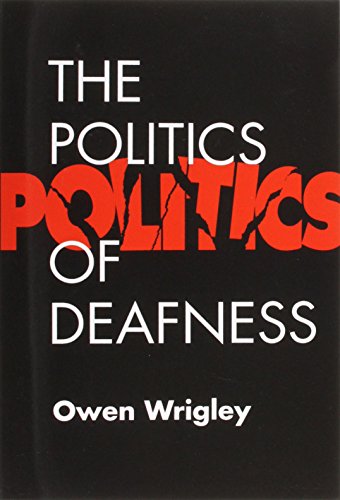 The politics of deafness Cover