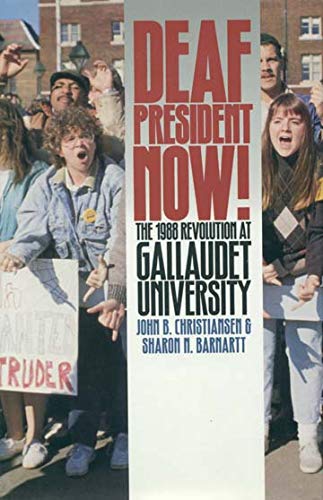 Deaf President Now! The 1988 Revolution at Gallaudet University Cover