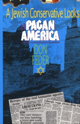 A Jewish conservative looks at pagan America Cover