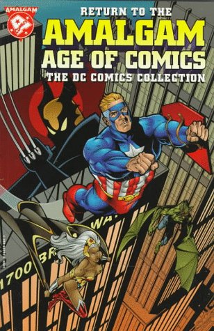 Return to the Amalgam age of comics Cover