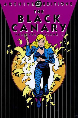 The Black Canary archives. Cover
