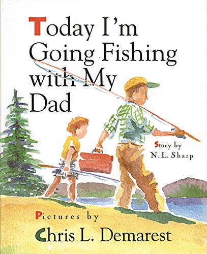 Today I'm Going Fishing With My Dad Cover