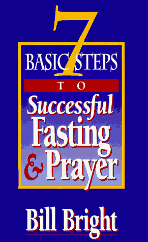 7 Basic Steps to Successful Fasting & Prayer (10 Pack) Cover