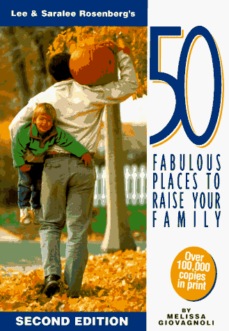 50 Fabulous Places to Raise Your Family Cover