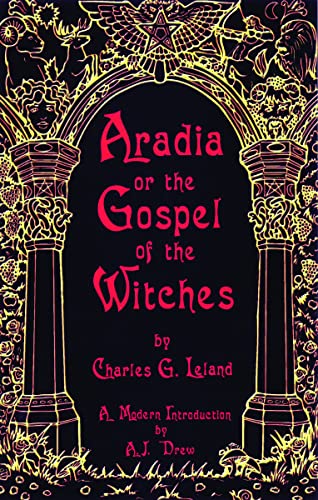 Aradia, or, The gospel of the witches Cover