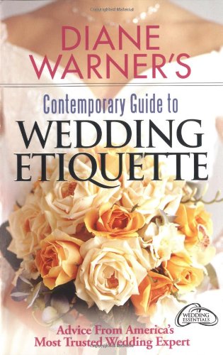 Diane Warner's Contemporary Guide To Wedding Etiquette Cover