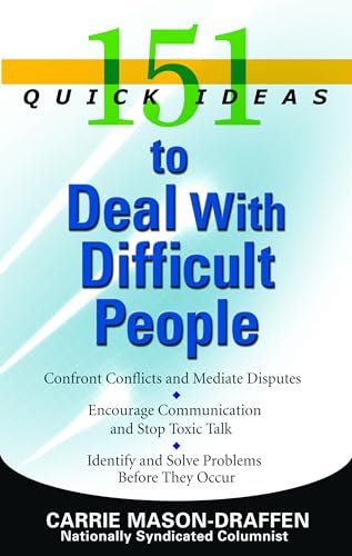 151 Quick Ideas to Deal With Difficult People (151 Quick Ideas) Cover