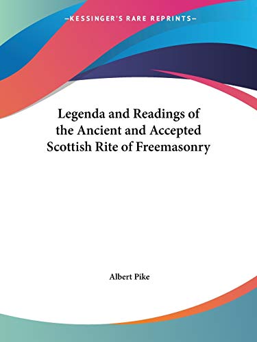 Legenda and Readings of the Ancient and Accepted Scottish Rite of Freemasonry Cover