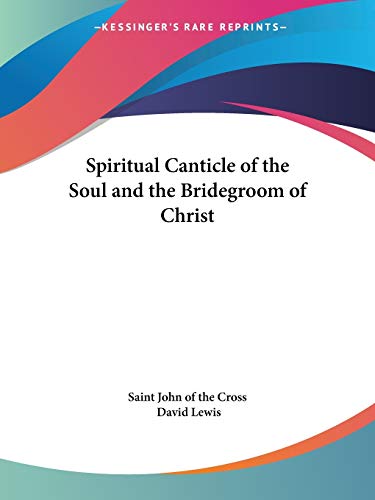 Spiritual Canticle of the Soul and the Bridegroom of Christ Cover