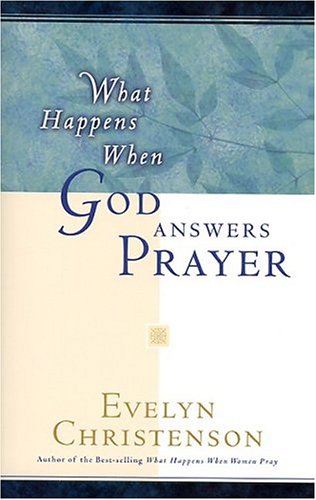 What happens when God answers prayer Cover