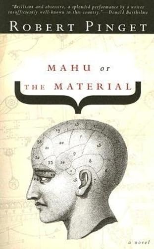 Mahu Or The Material (French Literature Series) Cover