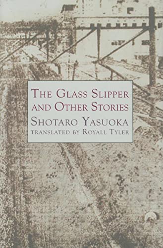 The Glass Slipper and Other Stories (Dalkey Japanese Literature) (Dalkey Japanese Literature) Cover