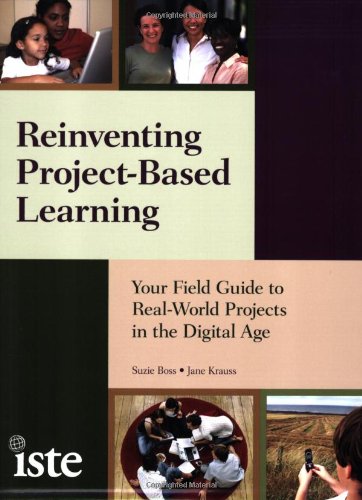 Reinventing Project-Based Learning Cover
