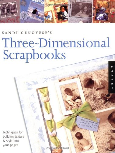 Sandi Genovese's three-dimensional scrapbooks Cover