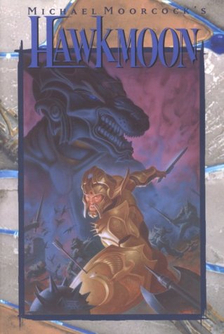 Hawkmoon (Eternal Champion Series, Vol. 3) Cover
