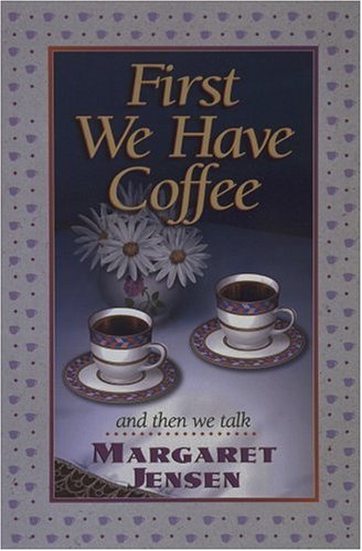 First We Have Coffee Poster