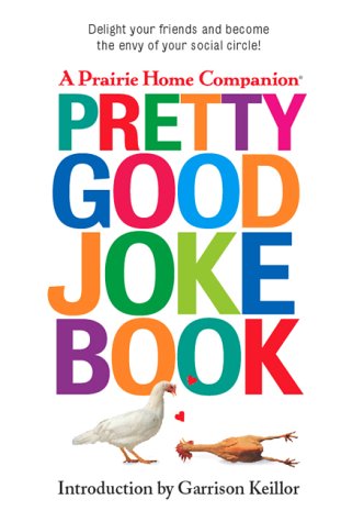 A Prairie home companion pretty good joke book. Cover