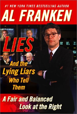 Lies and the Lying Liars Who Tell Them Cover
