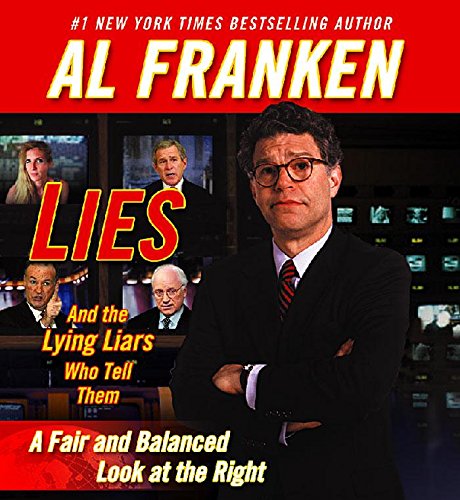 Lies and the Lying Liars Who Tell Them Cover