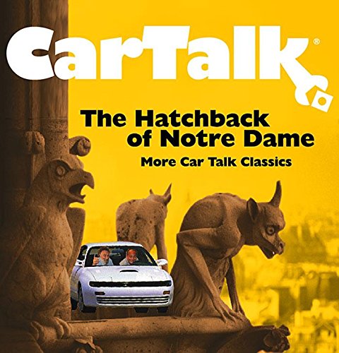 Car Talk: Hatchback of Notre Dame Cover