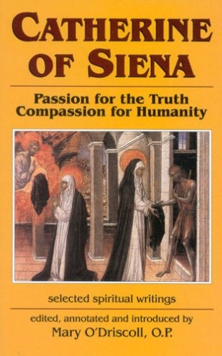 Catherine of Siena-- passion for the truth, compassion for humanity Cover