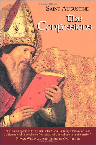 The Confessions: Saint Augustine (Works of Saint Augustine, a Translation for the 21st Century: Part 1- Books) Cover