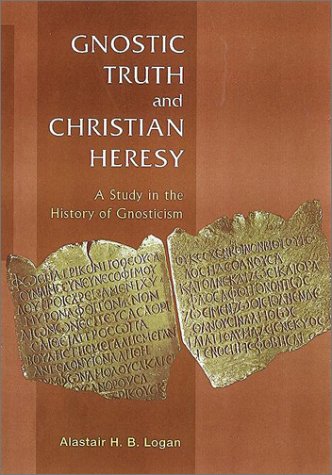 Gnostic truth and Christian heresy Cover